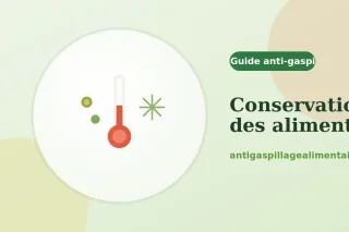 Comment bien conserver ses aliments pour ne rien gaspiller