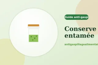 Comment conserver une conserve entamée