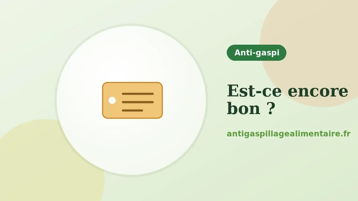 Est-ce encore bon : savoir si un aliment est encore consommable